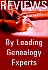 Reviews by Leading Genealogy Experts